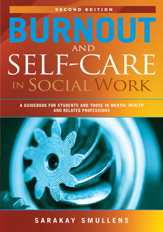 Burnout and Self-Care in Social Work