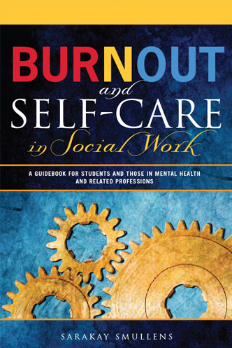 Burnout and Self-Care in Social Work